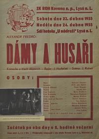 Lysá nad Labem, výstava DIVADLO JE PODIVUHODNÁ VĚC..., Dámy a husaři, 1955,  výstavní panel, 2018