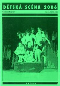 Trutnov, 35. CP dětského divadla – Dětská scéna, programová brožura, 2006