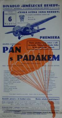Praha-Malá Strana,  Česká scéna Jana Nerudy, Pán s padákem - plakát, 1936