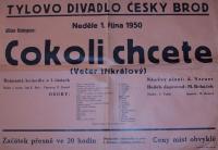 Český Brod, Tyl, Cokoli chcete - plakát, 1950