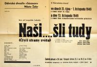 Žďár nad Sázavou, Sázavan, Naši ... šli tudy - plakát, 1949