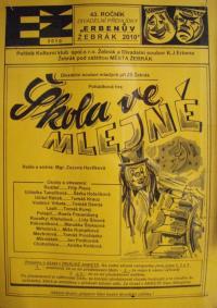 Žebrák, ZŠ, Škola ve mlejně - plakát, KP Erbenův Žebrák 2010