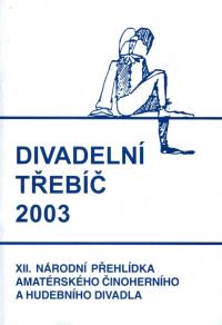 Třebíč, Divadelní Třebíč 2003 - program