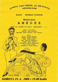 Přibyslav, Hadrián, Monsieur Amédée - plakát, 2008