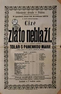 Polička, Ochotníci, Cizé zlato neblaží - plakát, 1873