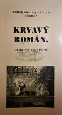 Litomyšl, Filigrán, Krvavý román - program, 1997