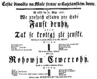Cedule k představení Faust druhý a Rohovín Čtvernohý.