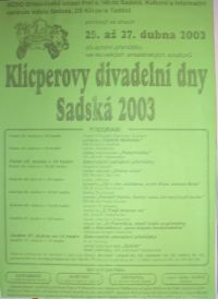 Sadská, Klicperovy divadelní dny 2003 - plakát s programem