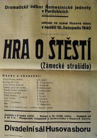 Pardubice, Řemeslnická jednota, Hra o štěstí - plakát, 1940