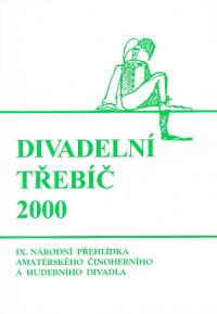 Třebíč, CP 9. Divadelní Třebíč, programová brožura, 2000