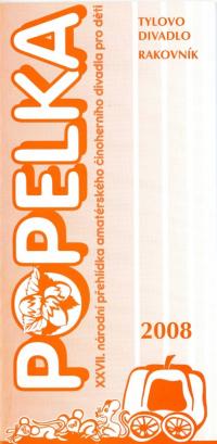 Rakovník, 27. CP amat. činoher. div. pro děti – Popelka, programová brožura, 2008