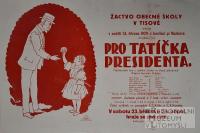 Tisová, Obecná škola, Pro tatíčka presidenta - plakát, 1929