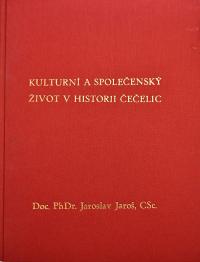 Čečelice, Kulturní a společenský život v historii Čečelic