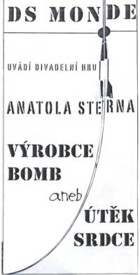 Praha 8, Monde, Výrobce bomb aneb útěk srdce, program