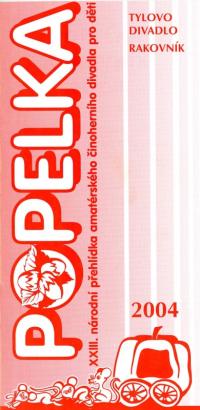 Rakovník, 23. CP amat. činoher. div. pro děti – Popelka, programová brožura, 2004