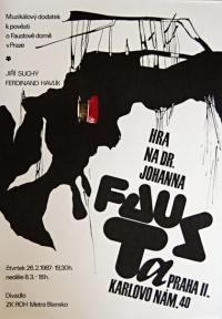 Blansko, Metra, Hra na dr. Johana Fausta Praha II, Karlovo nám. 40 - plakát, 1987