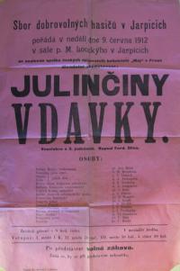 Jarpice, Hasiči, Julinčiny vdavky - plakát, 1912