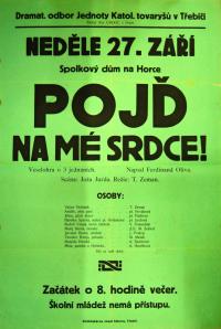 Třebíč, Katoličtí tovaryši, Pojď na mé srdce - plakát