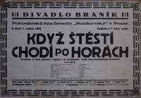 Praha-Nové Město, Stankovský,  Když štěstí chodí po horách - plakát, 1929