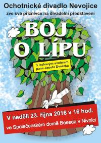Nevojice, Ochotnické divadlo, Boj o lípu - plakát, 2016