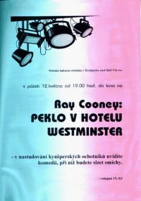 Kynšperk nad Ohří, Peklo v hotelu Westminster - plakát, 2000