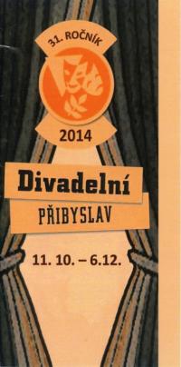 Přibyslav, Divadelní Přibyslav 2014 - plakát