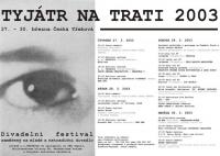 Česká Třebová, Tyjátr na trati 2003 - plakát