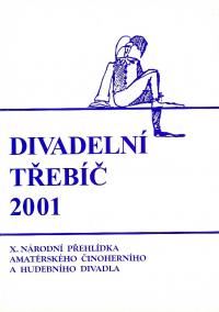 Třebíč, CP 10. Divadelní Třebíč, programová brožura, 2001