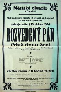 Chrudim, Strana živnostensko-obchodnická středostavovská, Rozvedený pán - plakát, 1924