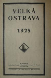 Ostrava, SOKOL-TŮMA, František: Pohled do vývoje divadelní činnnosti revíru ostravsko-karvínského, 1925, s. 00 obal sborníku