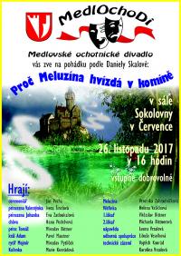 Medlov, MedlOchoDi, Proč meluzína hvízdá v komíně - plakát, 2017