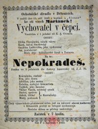 Dětenice, Ochotnické divadlo, Vychovatel v čepci - Nepokradeš - plakát, 1868,