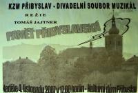 Přibyslav, Muzikál, Paměť přibyslavská - plakát, Divadelní Přibyslav 2007