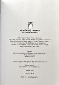 Silná Ingrid a kolektiv, Amatérské divadlo na Tovačovsku, 2010