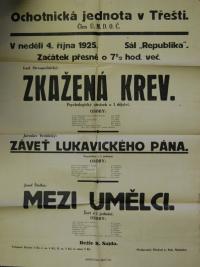 Třešť, Ochotnická jednota, Zkažená krev - Závěť Lukavického pána - Mezi umělci - plakát, 1925