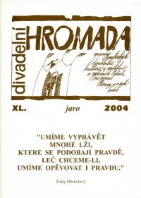 Divadelní HROMADA 2004,  č. 40