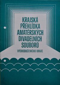 Hradec Králové, Krajské kulturní středisko, Impuls, Lomnice nad Popelkou, KP divadelních souborů, 1988