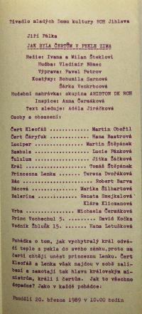 Jihlava, Divadlo mladých, Jak byla v pekle čertům zima - program, 1989