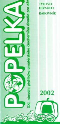 Rakovník, 21. CP amat. činoher. div. pro děti – Popelka, programová brožura, 2002