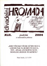 Divadelní HROMADA 2004,  č. 42