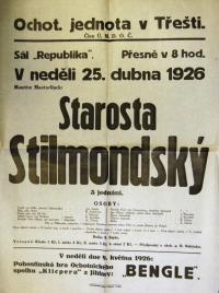 Třešť, Ochotnická jednota, Stilmondský starosta - plakát, 1926