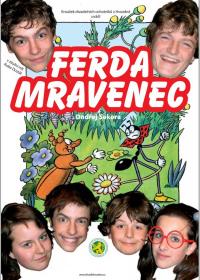 Hvozdná, Kroužek divadelních ochotníků, Ferda Mravenec, 2010