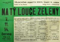 Týnec nad Labem, Sokol, Na tý louce zelený - plakát