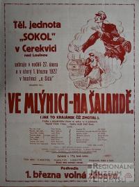 Cerekvice nad Loučnou, Sokol, Ve mlýnici - na šalandě - plakát, 1927