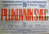 Bělá pod Bezdězem, Ochotnická jednota, Plukovník Švec - plakát, 1929