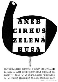 Olomouc, Zápalka, Aneb cirkus Zelená husa, plakát k představení, 1963