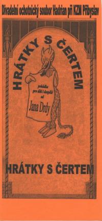 Přibyslav, Hadrián, Hrátky s čertem, Divadelní Přibyslav 2006