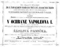 Milevsko, Čtenářsko-ochotnická jednota, V ochraně Napoleona, Žárlivá panička, Libušin soud, plakát, s. a.