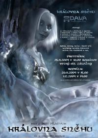 Rousínov, D.A.V.A., Královna sněhu - plakát, 2009