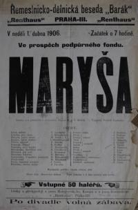 Praha-Malá Strana, Řemeslnicko dělnická beseda Barák, Maryša - plakát, 1906